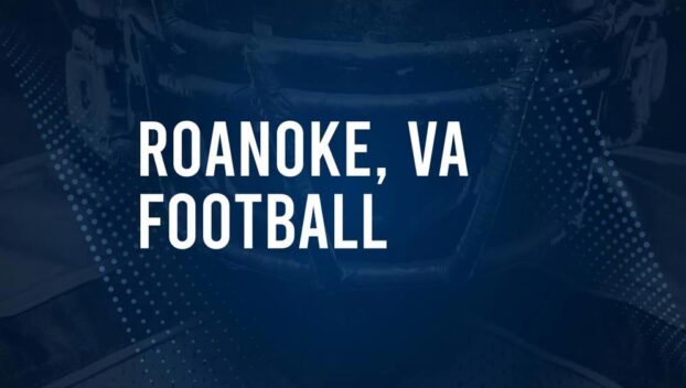 How to Watch Roanoke, VA High School Football Games Streaming Live – August 23-26