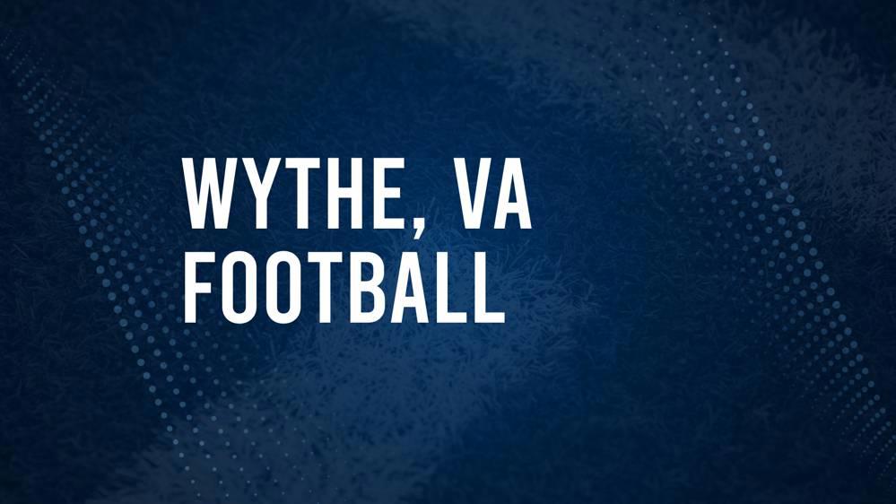 How to Watch Wythe, VA High School Football Games Streaming Live – August 23