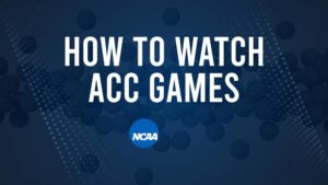 How to Watch ACC College Basketball Games - Saturday, November 16