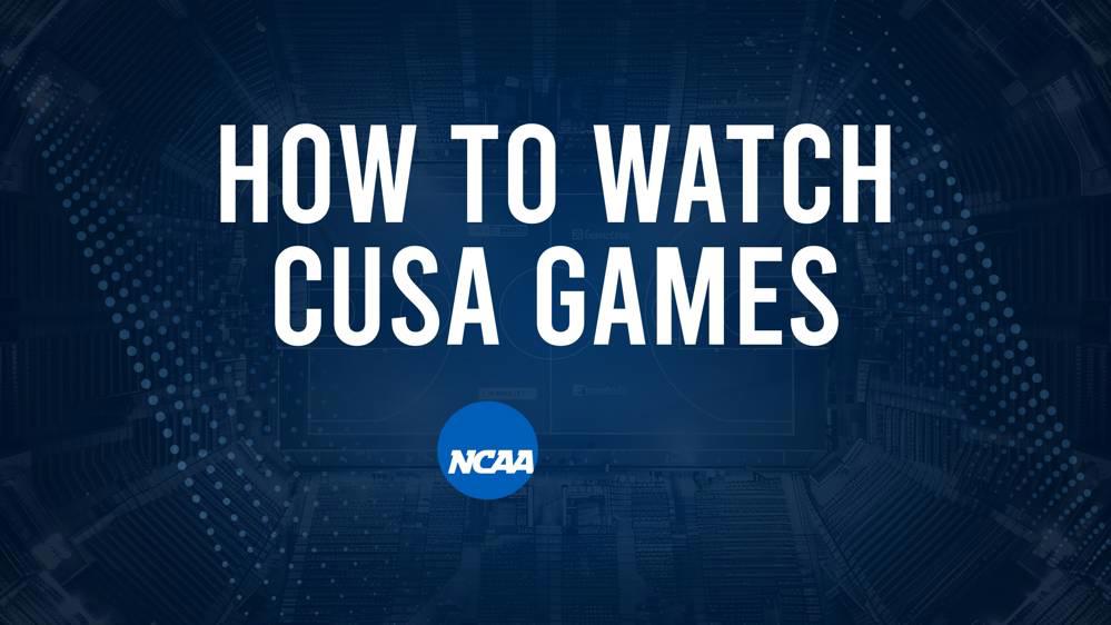 How to Watch CUSA College Basketball Games - Monday, November 18