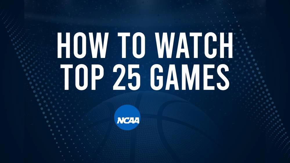 How to Watch Top 25 College Basketball Games - Sunday, November 24