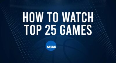 How to Watch Top 25 College Basketball Games - Wednesday, December 11