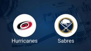 How to Pick the Hurricanes vs. Sabres Game with Odds, Spread, Betting Line and Stats – January 15